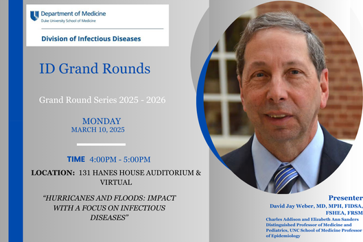 ID Grand Rounds, Monday 3/10, Dr. David Jay Weber